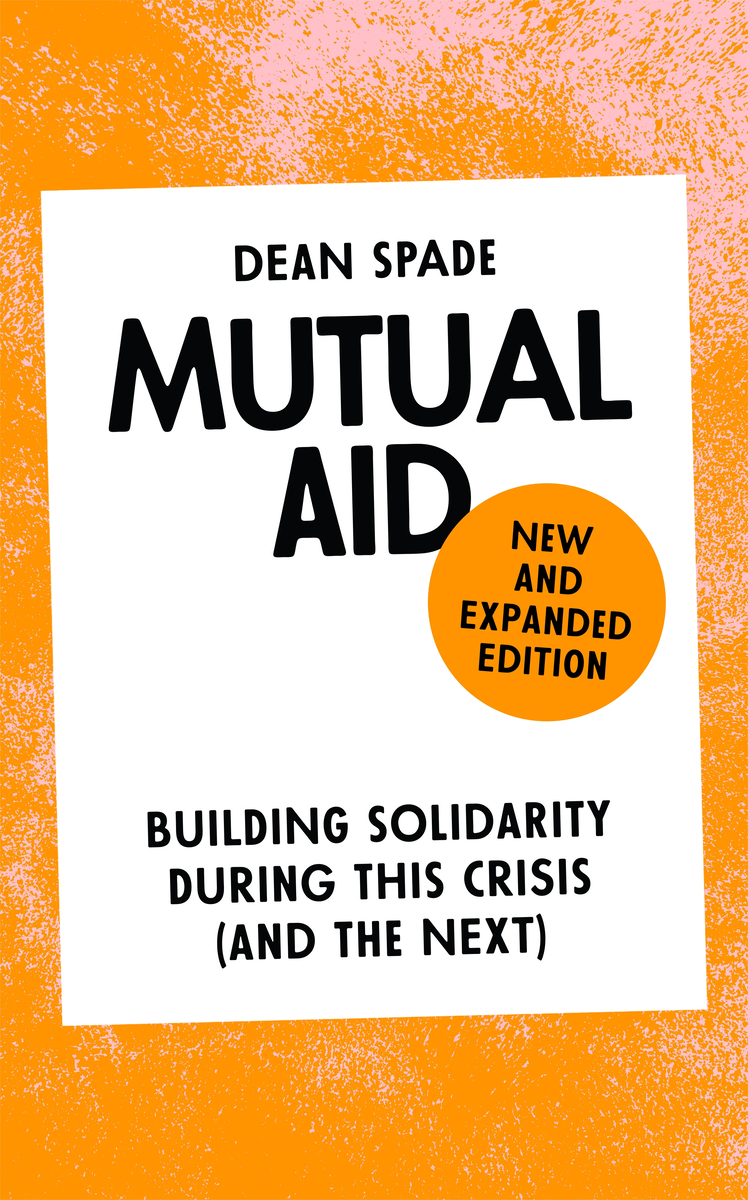 Mutual Aid by Dean Spade